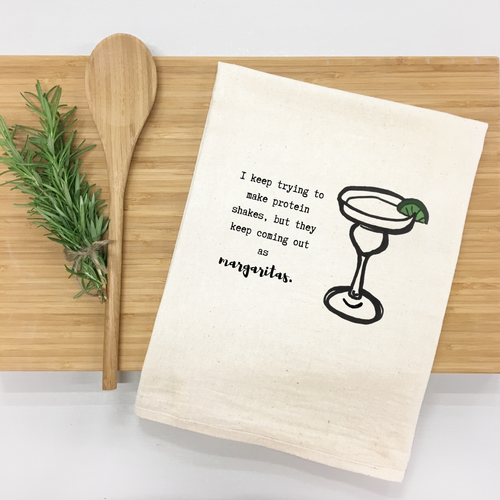 "I keep trying to make protein shakes, but they keep coming out as margaritas." Kitchen Towel (Textiles) product photo