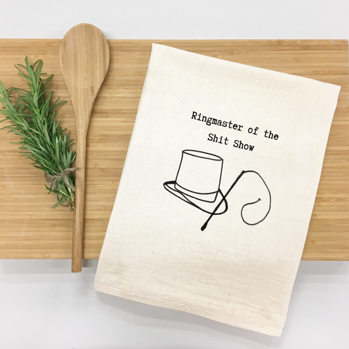 "Ringmaster of the Shit Show" Kitchen Towel (Textiles) product photo